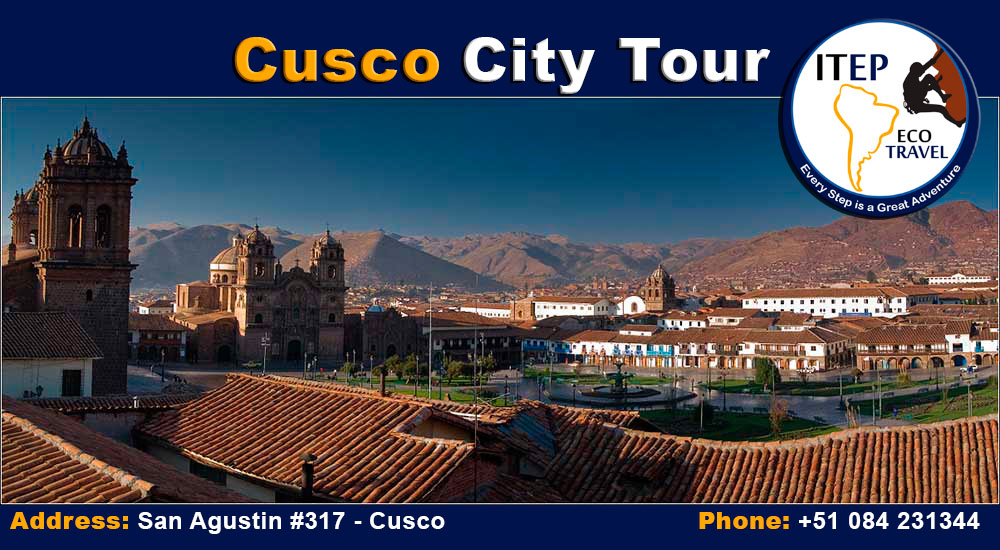 Cusco City Tour ITEP Eco Travel   Cusco City Tour 