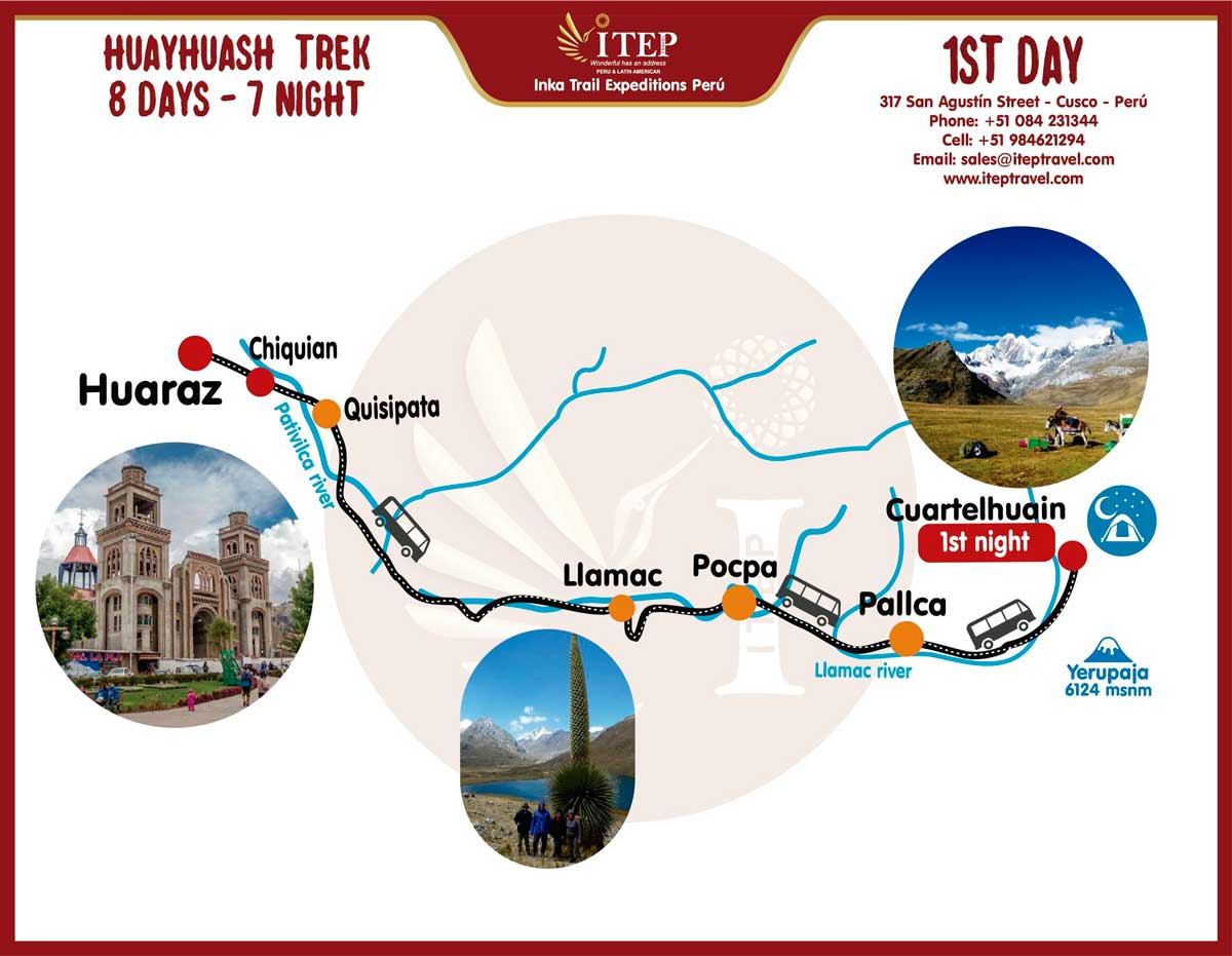 Map - Day 1: Huaraz / Llamac  / Cuartelhuain (4,200M/13,780 FT).